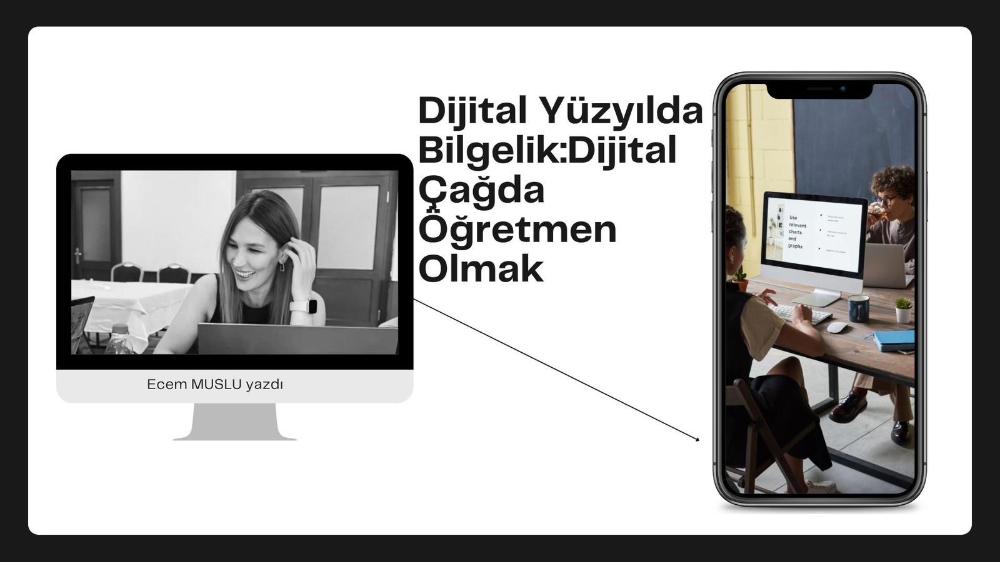 Dijital Yüzyılda Bilgelik: Dijital Çağda Öğretmen Olmak