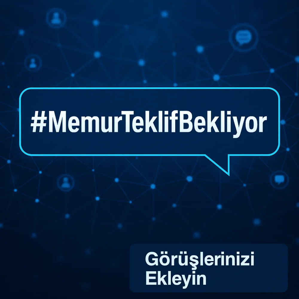 Memurlar Teklif Bekliyor: #MemurTeklifBekliyor Etiketi Sosyal Medyayı Salladı