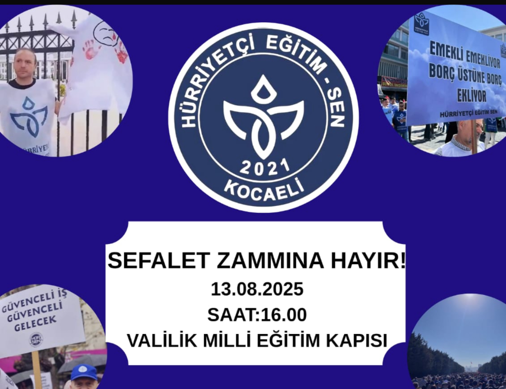 Hür Sen’den Hükümetin Zam Teklifine Eylem Kararı: Kocaeli Eylemi Saat 16:00’da