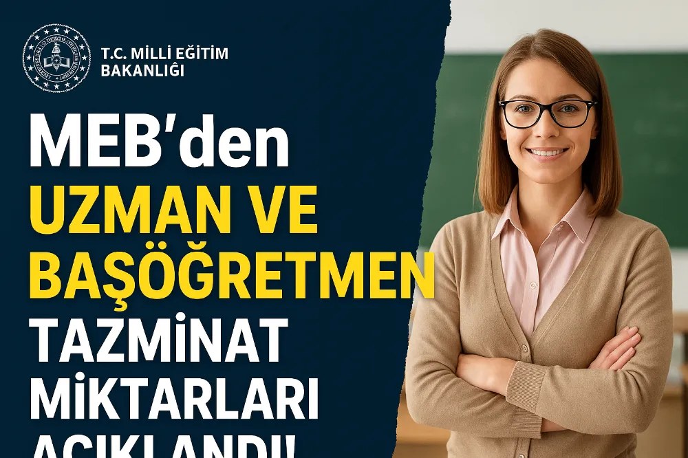 Öğretmenlerin Gözü Bu Haberde: Uzman Öğretmen Tazminatı Ne Kadar Oldu?